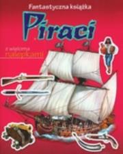 Piraci Fantastyczna książka. Autor: Grez Marcela, Bronisław Jakubowski (tłum.), Arredondo Francisco. Dadada.pl Okładka książki Piraci Fantastyczna książka