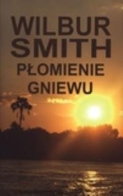 Płomienie gniewu. Autor: Smith Wilbur. Dadada.pl Okładka książki Płomienie gniewu