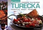 Okładka książki Podróże kulinarne. Kuchnia turecka. Tradycje, smaki, potrawy