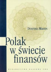 Polak w świecie finansów. Autor: Dominika Maison. Dadada.pl Okładka książki Polak w świecie finansów