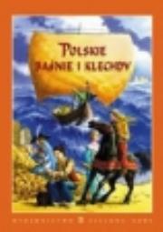 Polskie baśnie i klechdy. Autor: Wygonik-Barzyk Edyta. Dadada.pl Okładka książki Polskie baśnie i klechdy