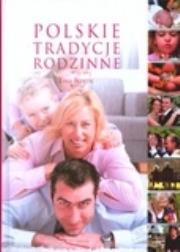 Okładka książki Polskie tradycje rodzinne  DiKŚW