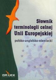 Polsko-angielsko-niemiecki słownik terminologii ce. Autor: Kapusta Piotr, Chowaniec Magdalena. Dadada.pl Okładka książki Polsko-angielsko-niemiecki słownik terminologii ce