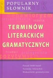 Popularny słownik terminów literackich. Autor:   Praca zbiorowa. Dadada.pl Okładka książki Popularny słownik terminów literackich