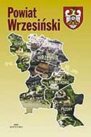 Okładka książki Powiat Wrzesiński Mapa Administracyjno-Turystyczna