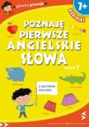 Poznaję pierwsze angielskie słowa. Tom 2. Autor: Orowiecka Iwona. Dadada.pl Okładka książki Poznaję pierwsze angielskie słowa. Tom 2