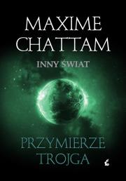 Okładka książki Przymierze trojga - Maxime Chattam