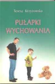 Okładka książki Pułapki wychowania
