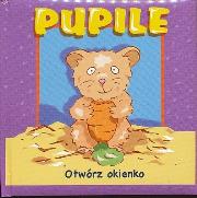 Pupile. Otwórz okienko. Autor: praca zbiorowa. Dadada.pl Okładka książki Pupile. Otwórz okienko