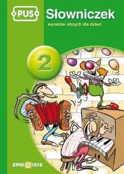 Okładka książki PUS Słowniczek wyrazów obcych dla dzieci 2