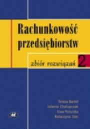 Okładka książki Rachunkowość przedsiębiorstw 2 zbiór rozwiązań