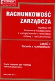 Okładka książki Rachunkowość zarządcza część 2. Zadania z rozwiązaniami