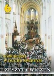 Religia SP 6 ćw. Uświęceni w duchu świętym WDS. Autor: pod redakcją ks. prof. Stanisława Łabendowicza. Dadada.pl Okładka książki Religia SP 6 ćw. Uświęceni w duchu świętym WDS