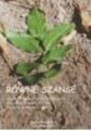 Równe szanse. Zajęcia terapeutyczno-edukacyjne. Zajęcia dla dzieci w wieku 9-11 lat z rodzin dysfunkcyjnych. Autor: Maria Piszczek. Dadada.pl Okładka książki Równe szanse. Zajęcia terapeutyczno-edukacyjne. Zajęcia dla dzieci w wieku 9-11 lat z rodzin dysfunkcyjnych