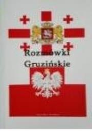 Rozmówki Gruzińskie ze słowniczkiem. Autor: Irakli Matcharashvili, Mari Agniaszwili. Dadada.pl Okładka książki Rozmówki Gruzińskie ze słowniczkiem