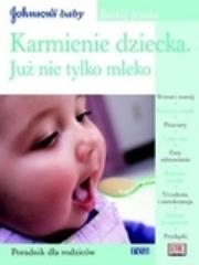 Okładka książki Rozwój dziecka. Karmienie dziecka. Już nie tylko mleko