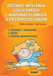 Okładka książki Rozwój myślenia logicznego i matematycznego u przedszkolaków