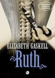 Ruth. Autor: Gaskell Elizabeth. Dadada.pl Okładka książki Ruth