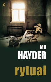 Rytuał. Autor: Hayder Mo. Dadada.pl Okładka książki Rytuał