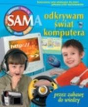 Sam odkrywam świat komputera. Autor: Palusko Marta. Dadada.pl Okładka książki Sam odkrywam świat komputera