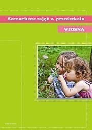 Scenariusze zajęć w przedszkolu Wiosna. Autor: Monika Magdalena Bachańska. Dadada.pl Okładka książki Scenariusze zajęć w przedszkolu Wiosna