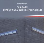 Okładka książki Śladami Powstania Wielkopolskiego 1918-1919