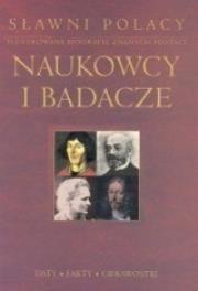 Okładka książki Sławni Polacy-Naukowcy i badacze