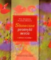 Słoneczne promyki serca. Autor: Phil Bosmans. Dadada.pl Okładka książki Słoneczne promyki serca