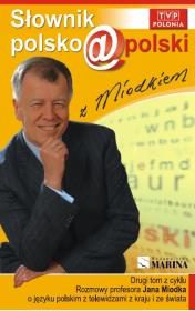 Słownik polsko@polski z Miodkiem tom 2. Autor: Miodek Jan. Dadada.pl Okładka książki Słownik polsko@polski z Miodkiem tom 2