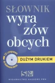 Słownik wyrazów obcych dużym drukiem + CD. Autor: DUZE LITERY !  PROMOCJA KOMUNI. Dadada.pl Okładka książki Słownik wyrazów obcych dużym drukiem + CD