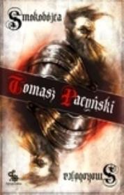 Smokobójca. Autor: Pacyński Tomasz. Dadada.pl Okładka książki Smokobójca