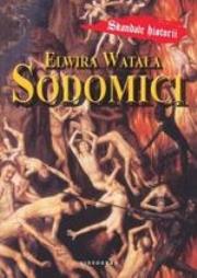 Sodomici TW. Autor: Watała Elwira. Dadada.pl Okładka książki Sodomici TW