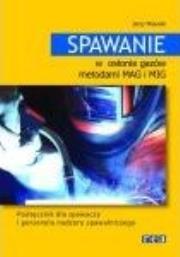 Okładka książki Spawanie w osłonie gazów metodami MAG i MIG REA