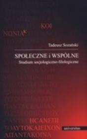 Okładka książki Społeczne i wspólne. Studium socjologiczno-filolog