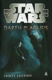 Star Wars. Darth Plagueis. Autor: Luceno James. Dadada.pl Okładka książki Star Wars. Darth Plagueis