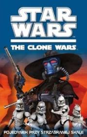 Star Wars. The Clone Wars. Pojedynek.... Autor: Windham Ryder. Dadada.pl Okładka książki Star Wars. The Clone Wars. Pojedynek...