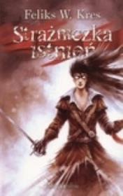 Strażniczka istnień. Autor: Kres Feliks W.. Dadada.pl Okładka książki Strażniczka istnień