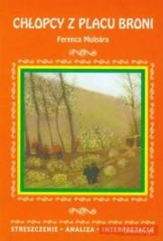 Okładka książki Streszczenia - Chłopcy z Placu Broni Literat
