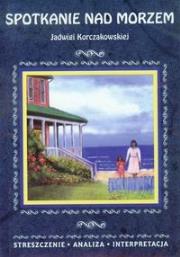 Okładka książki Streszczenia - Spotkanie nad morzem w.2013 LITERAT