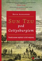 Okładka książki Sun Tzu pod Gettysburgiem. Ponadczasowe mądrości..