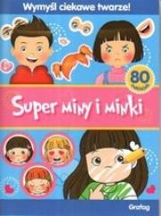 Okładka książki Super miny i minki Wymyśl ciekawe twarze