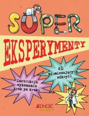 SUPEReksperymenty. Autor: Oxlade Chris. Dadada.pl Okładka książki SUPEReksperymenty