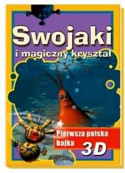 Okładka książki Swojaki i magiczny kryształ (3D)