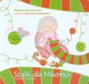 Szalik dla mikołaja. Autor: Gintowt Małgorzata. Dadada.pl Okładka książki Szalik dla mikołaja