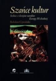 Okładka książki Szańce kultur. Szkice...Europy Wschodniej