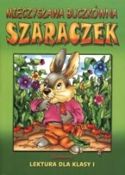 Szaraczek. Autor: Buczkówna Mieczysława. Dadada.pl Okładka książki Szaraczek