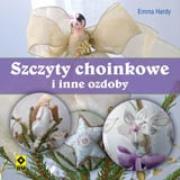 Okładka książki Szczyty i inne ozdoby choinkowe