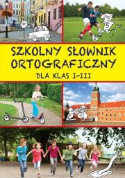 Szkolny słownik ortograficzny SBM. Autor: Praca zbiorowa. Dadada.pl Okładka książki Szkolny słownik ortograficzny SBM