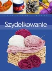 Okładka książki Szydełkowanie