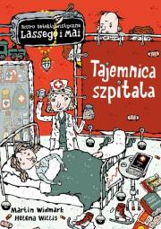 Tajemnica szpitala. Autor: Martin Widmark, Helena Willis. Dadada.pl Okładka książki Tajemnica szpitala